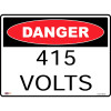 Zions Danger Sign 415 Volts 450mmx600mm Metal