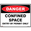 Zions Danger Sign Confined Space Entry By Permit 450mmx600mm Metal